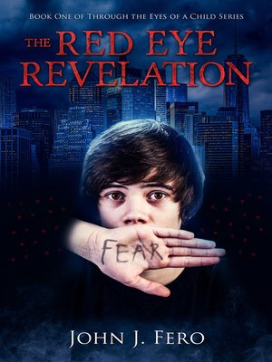 cover image of The Red Eye Revelation (Through the Eyes of a Child, Book 1)